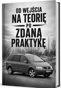 E-Book od wejścia na teorię , po zdaną praktykę.