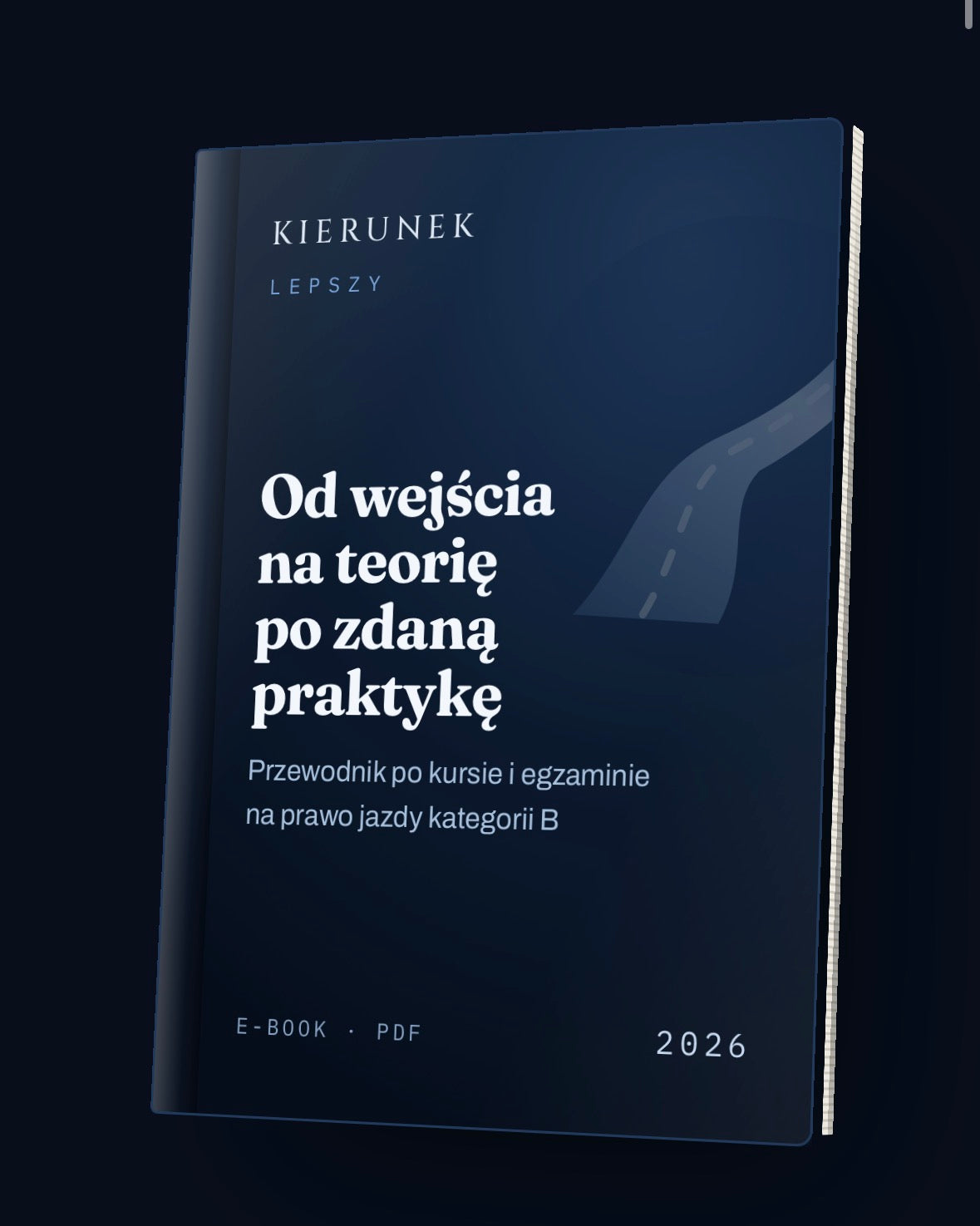 E-Book od wejścia na teorię , po zdaną praktykę.